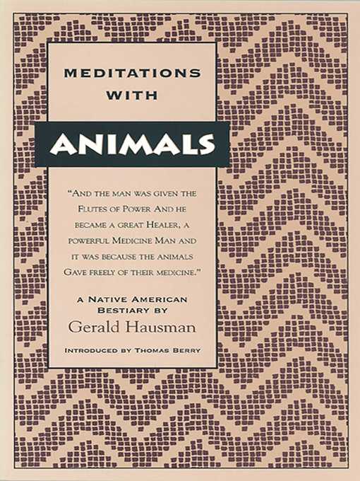Title details for Meditations with Animals by Gerald Hausman - Available